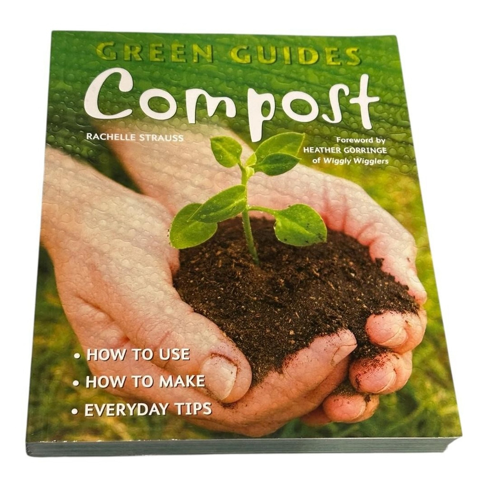 Green Guides Compost by Rachelle Strauss Gardening How-To Tips Paperback Book